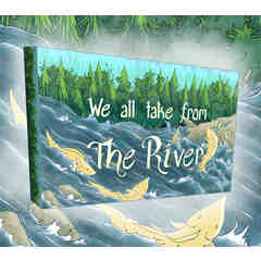 We Take From The River