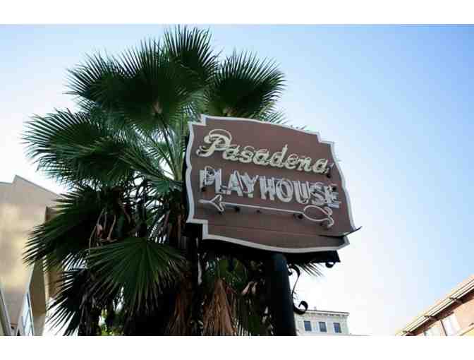 Two (2) Tickets to any Mainstage Production at the Pasadena Playhouse