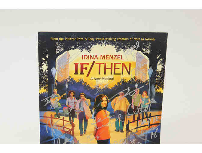 Idina Menzel, Anthony Rapp, Jenn Colella & full cast-signed If/Then poster