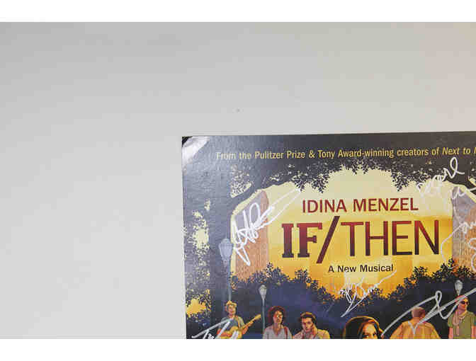 Idina Menzel, Anthony Rapp, Jenn Colella & full cast-signed If/Then poster
