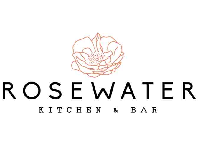$100 to Rosewater Kitchen & Bar