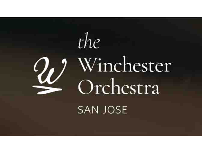 2 Tickets to Winchester Orchestra of San Jose - Concert of Your Choice, $50 Value