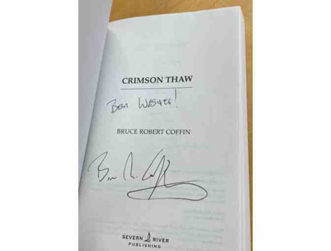 Signed copy of Crimson Thaw by author Bruce Robert Coffin and a character named after you!