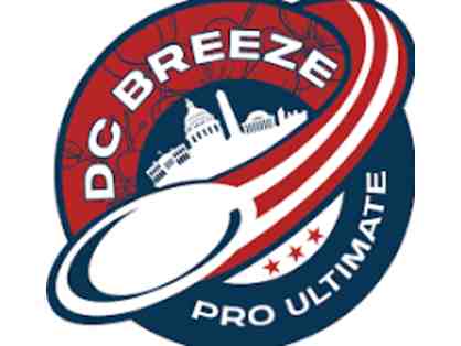 DC Breeze Ultimate Frisbee - 4 tickets plus a DC Breeze Disc