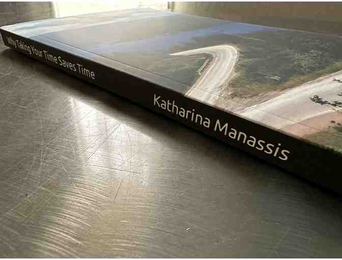 Autographed Copy | Why Taking Your Time Saves Time