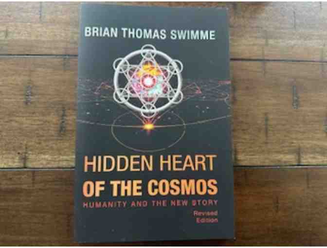 Hidden Heart of the Cosmos | Humanity & The New Story