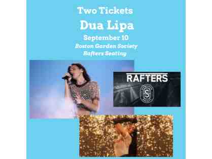 Dua Lipa Concert Tickets September 10, 2025- TD Garden
